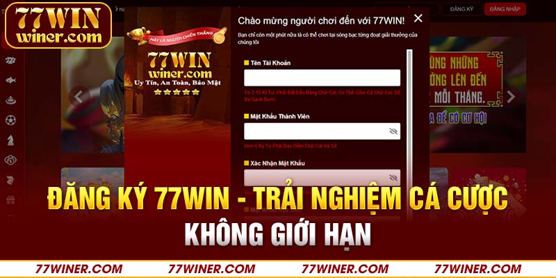 Đăng ký 77Win - Trải nghiệm cá cược không giới hạn