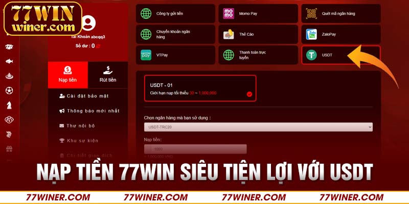 Nạp tiền 77Win siêu tiện lợi với USDT